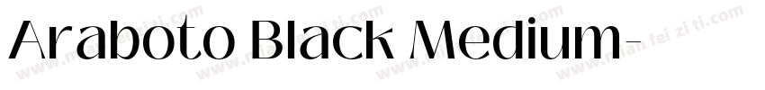 Araboto Black Medium字体转换